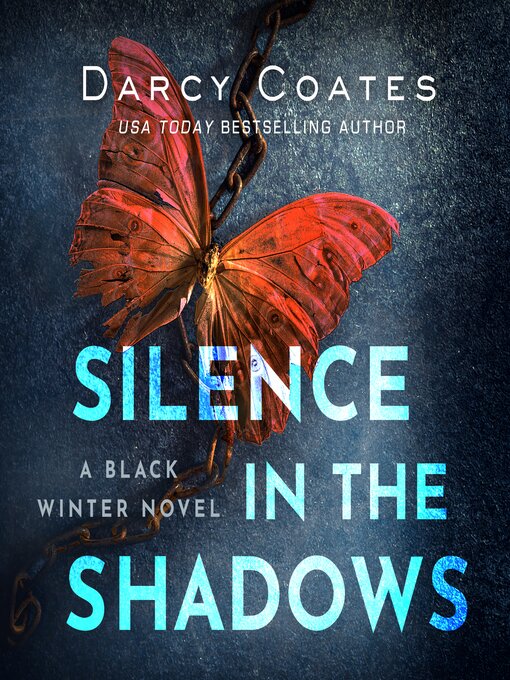 Title details for Silence in the Shadows by Darcy Coates - Available